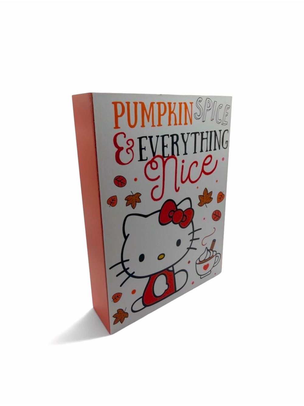 Sanrio Hello Kitty “Pumpkin Spice & Everything Nice” Wooden Plaque Sign